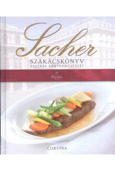 Sacher szakácskönyv /Osztrák konyhaművészet