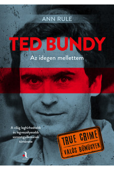 Ted Bundy: Az idegen mellettem (e-könyv)