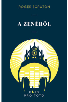 A zenéről - Pars pro toto (új, javított kiadás)