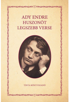 Ady Endre huszonöt legszebb verse