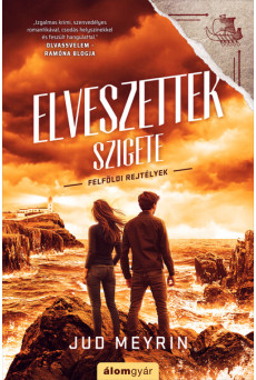 Elveszettek szigete - Felföldi rejtélyek