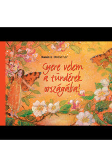Gyere velem a tündérek országába
