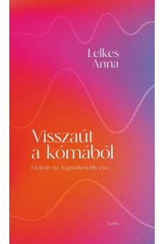 Visszaút a kómából