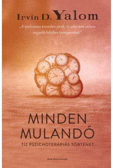 Minden mulandó - Tíz pszichoterápiás történet (új kiadás)