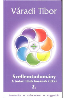 Szellemtudomány 2. - A tudati lélek korának titkai