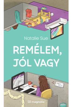 Remélem, jól vagy