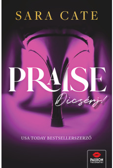 Praise - Dicsérj
