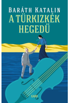 A türkizkék hegedű - Dávid Veron