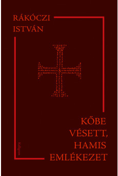 Kőbe vésett, hamis emlékezet