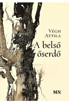 A belső őserdő