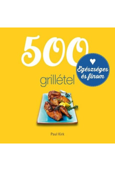 500 grillétel (új kiadás)
