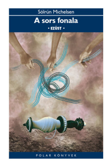 A sors fonala - Ezüst - Polar Könyvek