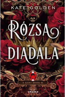 Rózsa diadala - A szent kövek III.