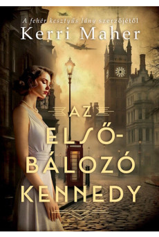 Az elsőbálozó Kennedy