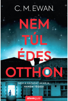 Nem túl édes otthon