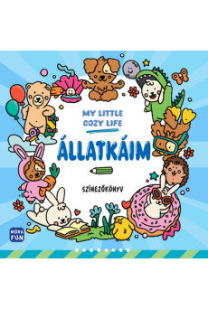 My Little Cosy Life - Állatkáim. Színezőkönyv