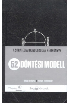 52 döntési modell /A stratégiai gondolkodás kézikönyve