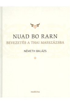 Nuad Bo Rarn - Bevezetés a thai masszázsba