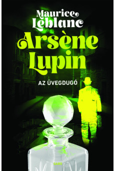 Arsene Lupin – Az üvegdugó (új kiadás)