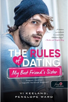 The Rules of Dating My Best Friend's Sister - Hogyan randizz a legjobb barátunk húgával? - Hogyan randizzunk?