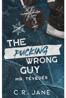 The Pucking Wrong Guy - Mr. Tévedés