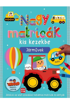 Nagy matricák kis kezekbe. Járművek