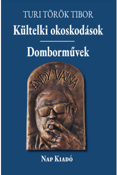 Kültelki okoskodások - Domborművek - Aforizmák - Álarcok sorozat