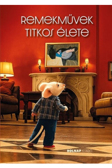 Remekművek titkos élete