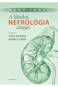 A klinikai nefrológia alapjai