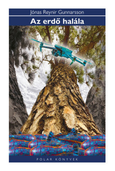 Az erdő halála - Polar Könyvek