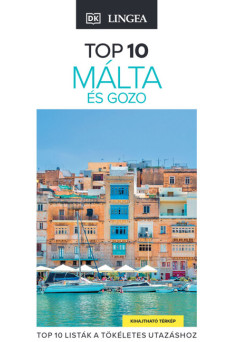 Málta és Gozo - TOP 10 (2. kiadás)