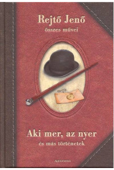 Aki mer, az nyer és más történetek