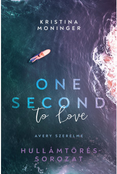 One Second to Love – Avery szerelme (e-könyv)