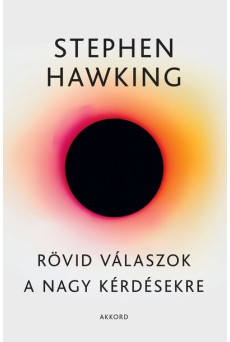 Rövid válaszok a nagy kérdésekre (új kiadás).