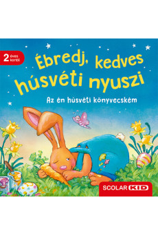Ébredj, kedves húsvéti nyuszi - Az én húsvéti könyvecském §H