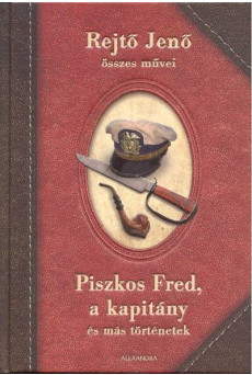Piszkos Fred, a kapitány és más történetek