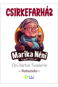 Csirkefarház - Rabszódia