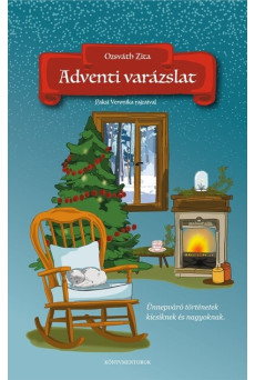 Adventi varázslat - Ünnepváró történetek kicsiknek és nagyoknak