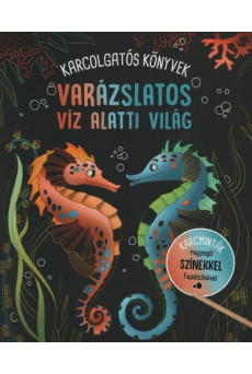 Varázslatos víz alatti világ - Karcolgatós könyvek