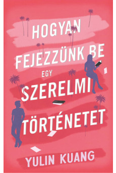 Hogyan fejezzünk be egy szerelmi történetet