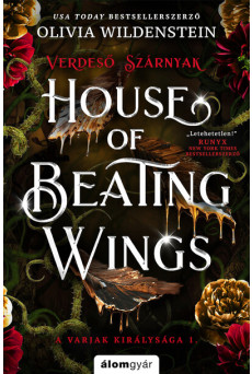 House of Beating Wings - Verdeső szárnyak - A varjak királysága 1.
