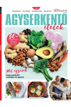 Gasztro Bookazine - Agyserkentő ételek