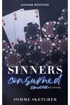 Sinners Consumed - Elpusztított bűnösök (éldekorált)