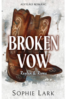 Alvilági románc - Broken Vow - Raylan + Riona (éldekorált)