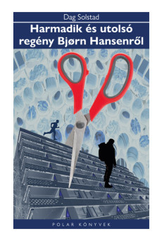 Harmadik és utolsó regény  Bjorn Hansenről - Polar Könyvek