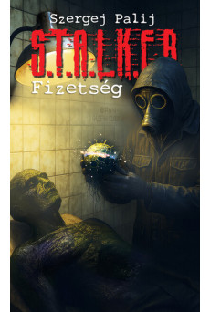 S.T.A.L.K.E.R. - Fizetség