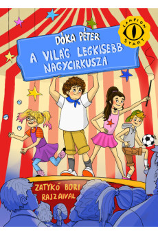 A világ legkisebb nagycirkusza - Lampion Start
