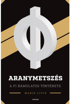 Aranymetszés - A fi bámulatos története - Különleges számok nyomában