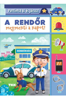 A rendőr megmenti a napot - Pattintsd ki és játssz!
