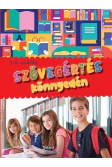 Szövegértés könnyedén 5-6. osztály
